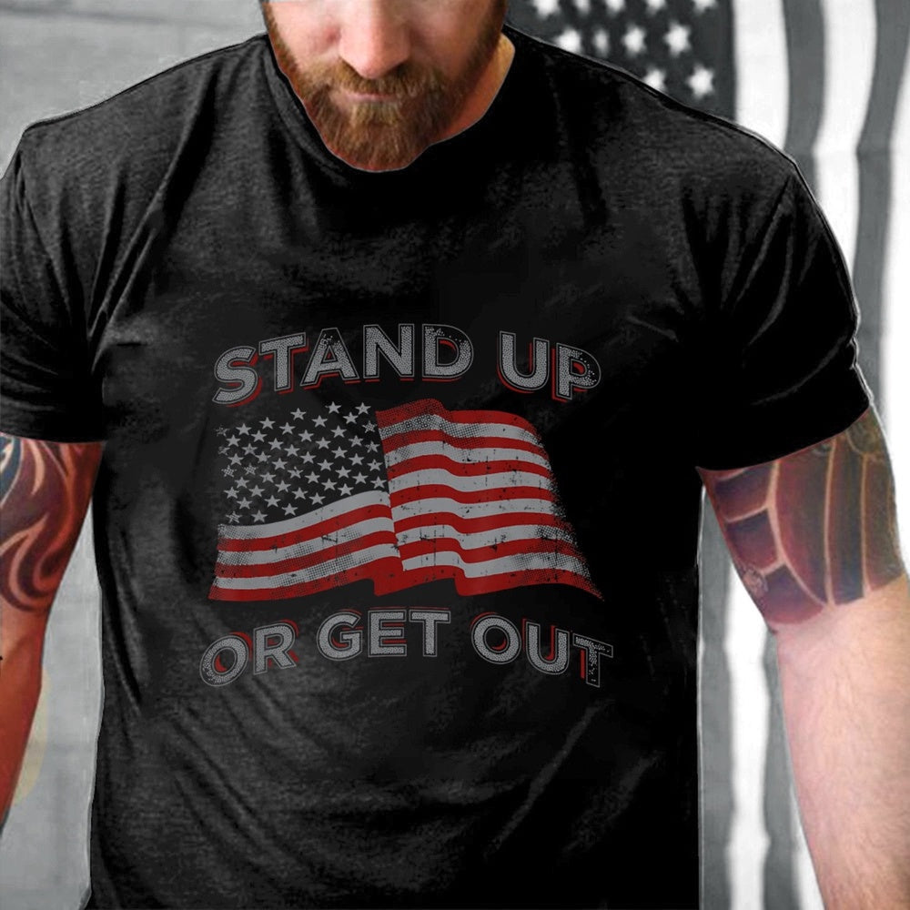 Veteran Tee Shirts, USA Flag Stand Up Or Get Out Patriotic Veterans T-Shirt, Veterans Day Shirts