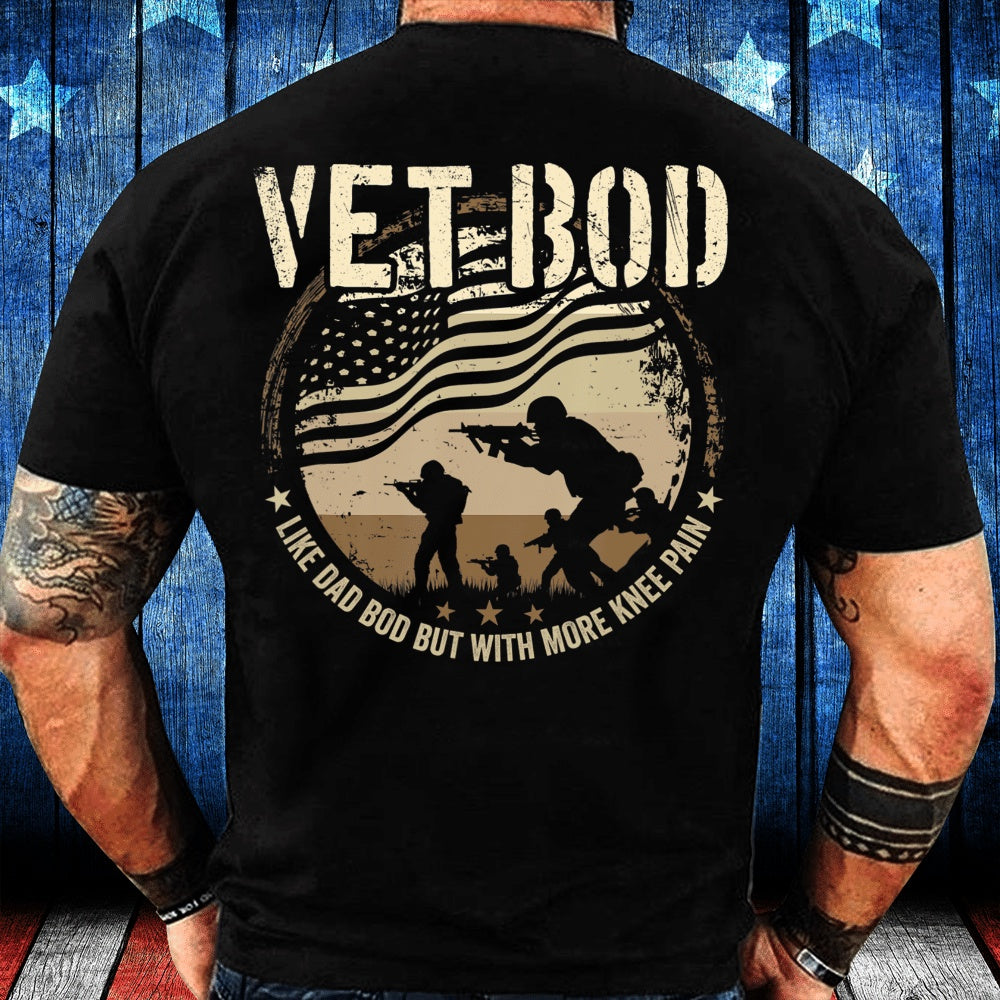 Veteran Tee Shirts, Vet Bod Like Dad Bod But More Knee Pain T-Shirt, Veterans Day Shirts