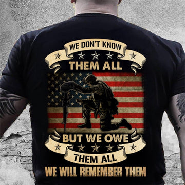 Veteran Tee Shirts, Veteran American Shirt We Don't Know Them All But We Owe Them All T-Shirt Veterans Day Gifts, Veterans Day Shirts