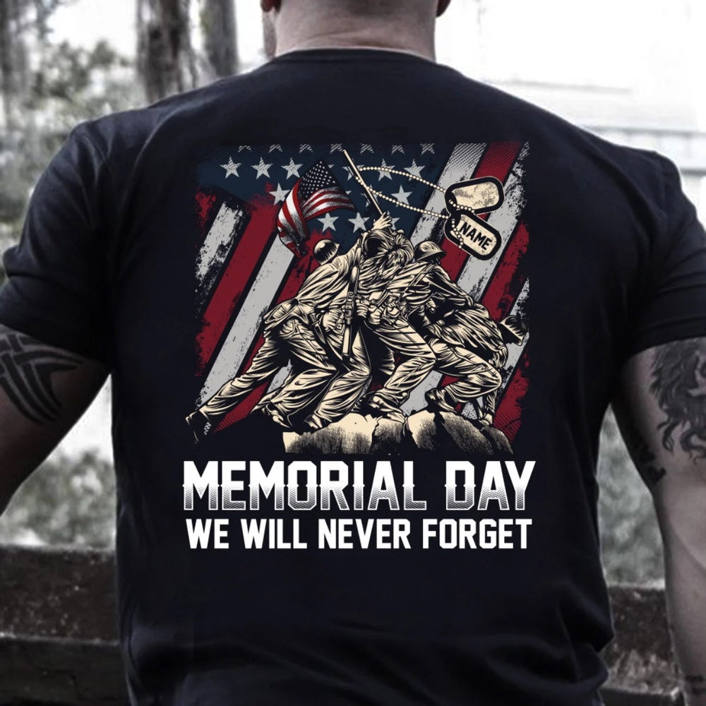 Veteran Tee Shirts, Veteran Custom Shirt Memorial Day We Will Never Forget Personalized Gift T-Shirt, Veterans Day Shirts