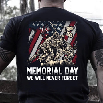Veteran Tee Shirts, Veteran Custom Shirt Memorial Day We Will Never Forget Personalized Gift T-Shirt, Veterans Day Shirts