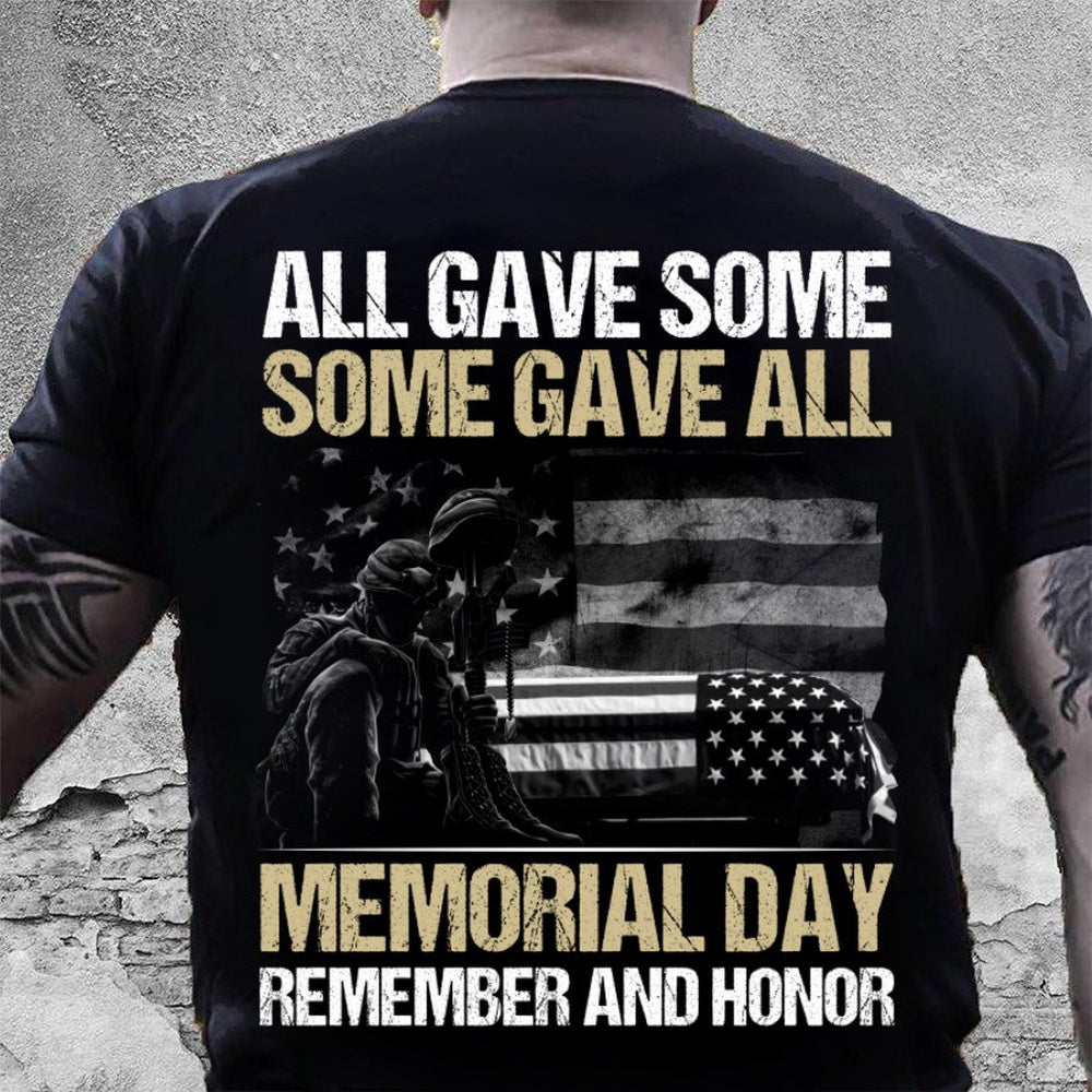 Veteran Tee Shirts, Veteran Memorial Day Shirt All Gave Some Some Gave All Memorial Day Remember And Honor T-Shirt, Veterans Day Shirts
