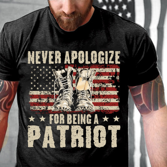 Veteran Tee Shirts, Veteran Patriot Shirt Never Apologize For Being A Patriot T-Shirt, Veterans Day Shirts
