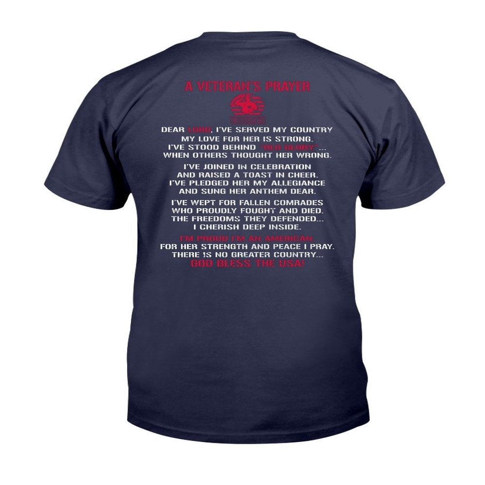 Veteran Tee Shirts, Veteran Shirt A Veteran's Prayer I'm Proud I'm An American God Bless The USA T-Shirt, Veterans Day Shirts