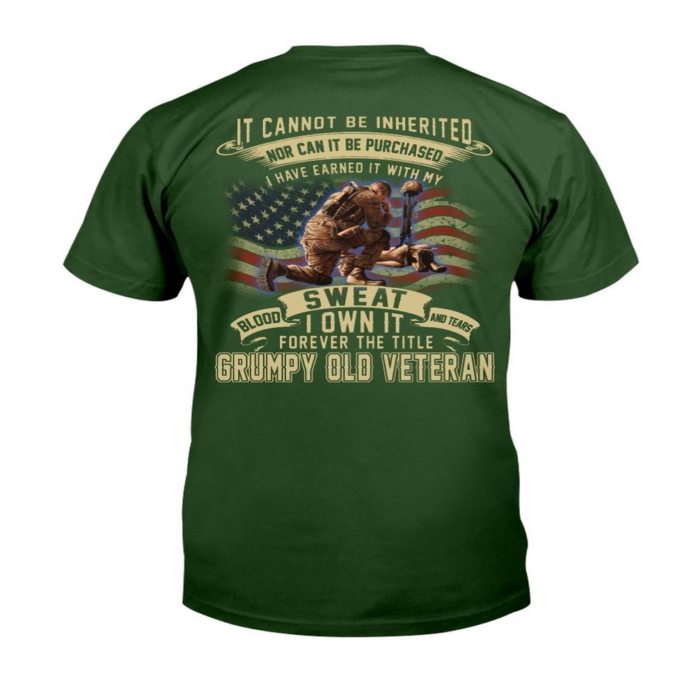 Veteran Tee Shirts, Veteran Shirt I Have Earned It With My Blood Sweat I Own It Grumpy Old Veteran T-Shirt, Veterans Day Shirts