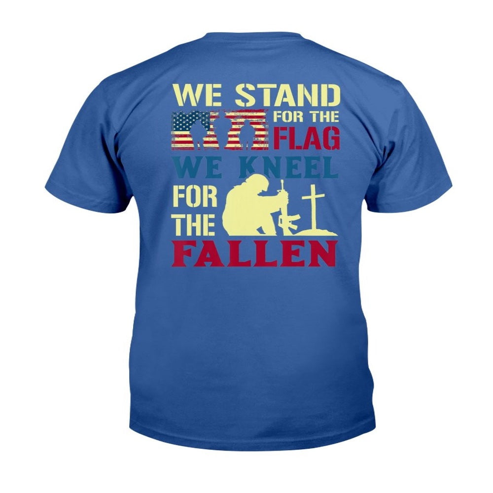Veteran Tee Shirts, Veteran Shirt We Stand For The Flag We Kneel For The Fallen T-Shirt, Veterans Day Shirts