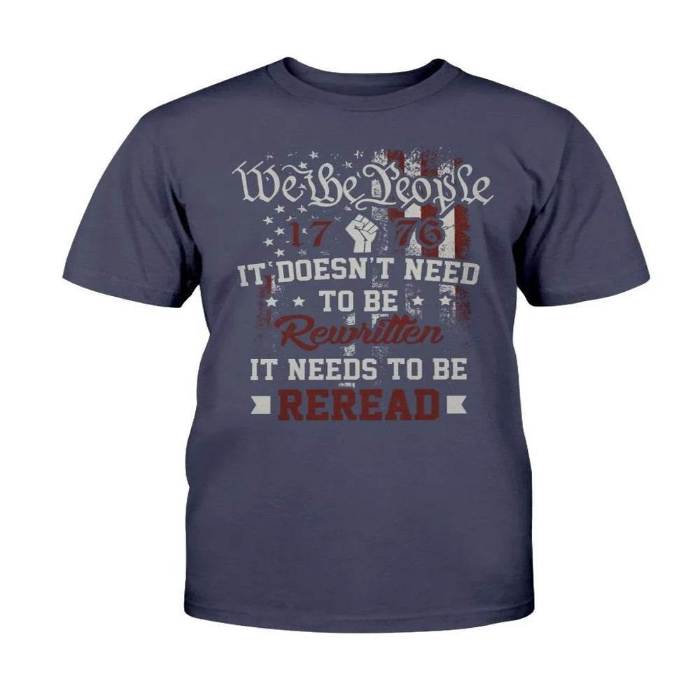Veteran Tee Shirts, We The People 1776 It Doesn't Need To Be Rewritten American T-Shirt, Veterans Day Shirts