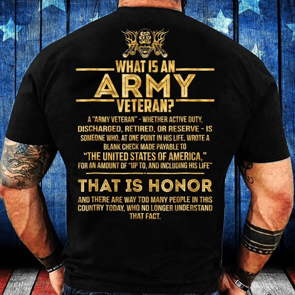 Veteran Tee Shirts, What Is An Army Veteran Gift For Army Veteran T-Shirt, Veterans Day Shirts