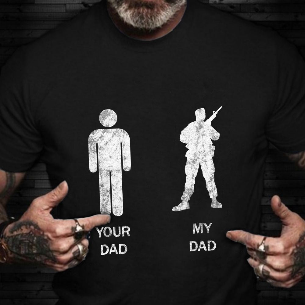 Veteran Tee Shirts, Your Dad My Dad Veteran Shirt Proud Military Veteran T-Shirt Army Retirement Gifts, Veterans Day Shirts