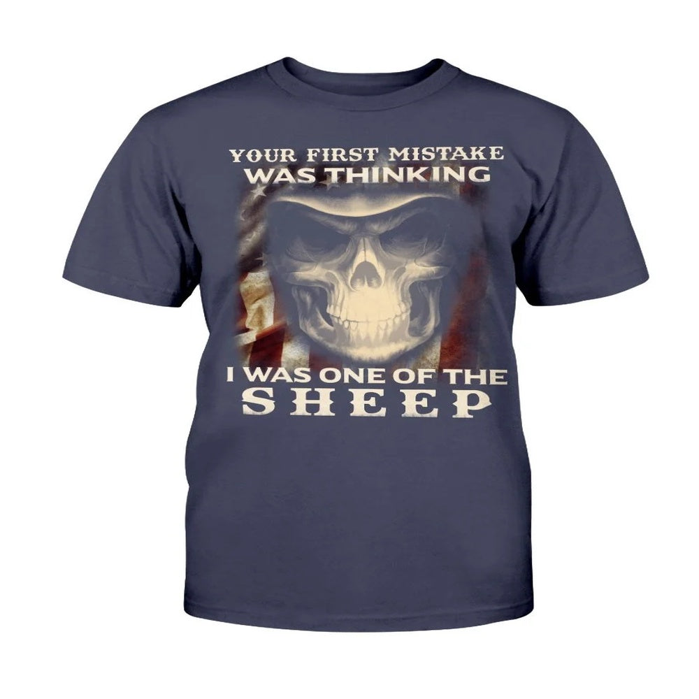 Veteran Tee Shirts, Your First Mistake Was Thinking I Was One Of The Sheep T-Shirt, Veterans Day Shirts