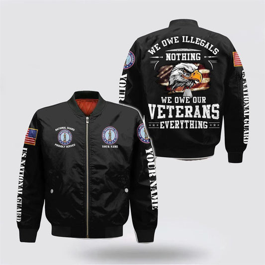 Veterans Bomber Jacket, Custom Name US National Guard Military We Owe Our Everything Bomber Jacket