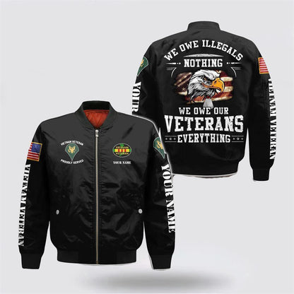 Veterans Bomber Jacket, Custom Name Vietnam Veteran Military We Owe Our Everything Bomber Jacket