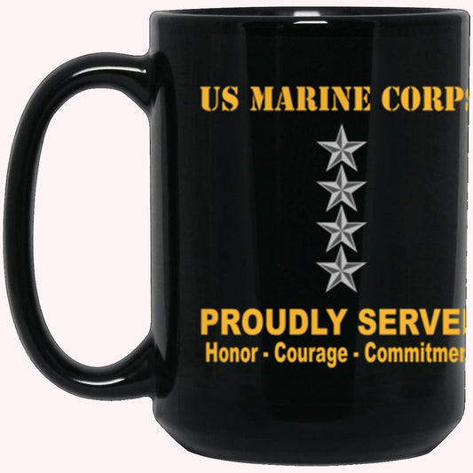 Veterans Mug, USMC O-10 General O10 Gen O10 General Officer Ranks Proudly Served Core Values Black Mug