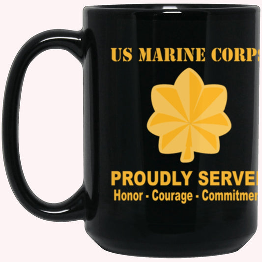 Veterans Mug, USMC O-4 Major O4 Maj O4 Field Officer Ranks Proudly Served Core Values Black Mug