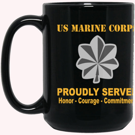 Veterans Mug, USMC O-5 Lieutenant Colonel O5 LtCol O5 Field Officer Ranks Proudly Served Core Values Black Mug