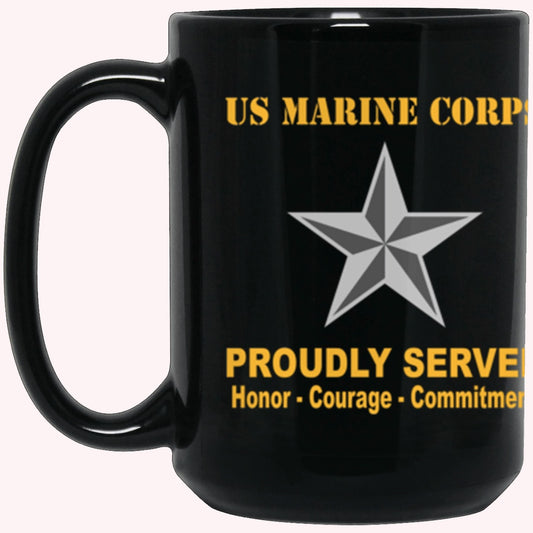 Veterans Mug, USMC O-7 Brigadier General O7 BGen O7 General Officer Ranks Proudly Served Core Values Black Mug