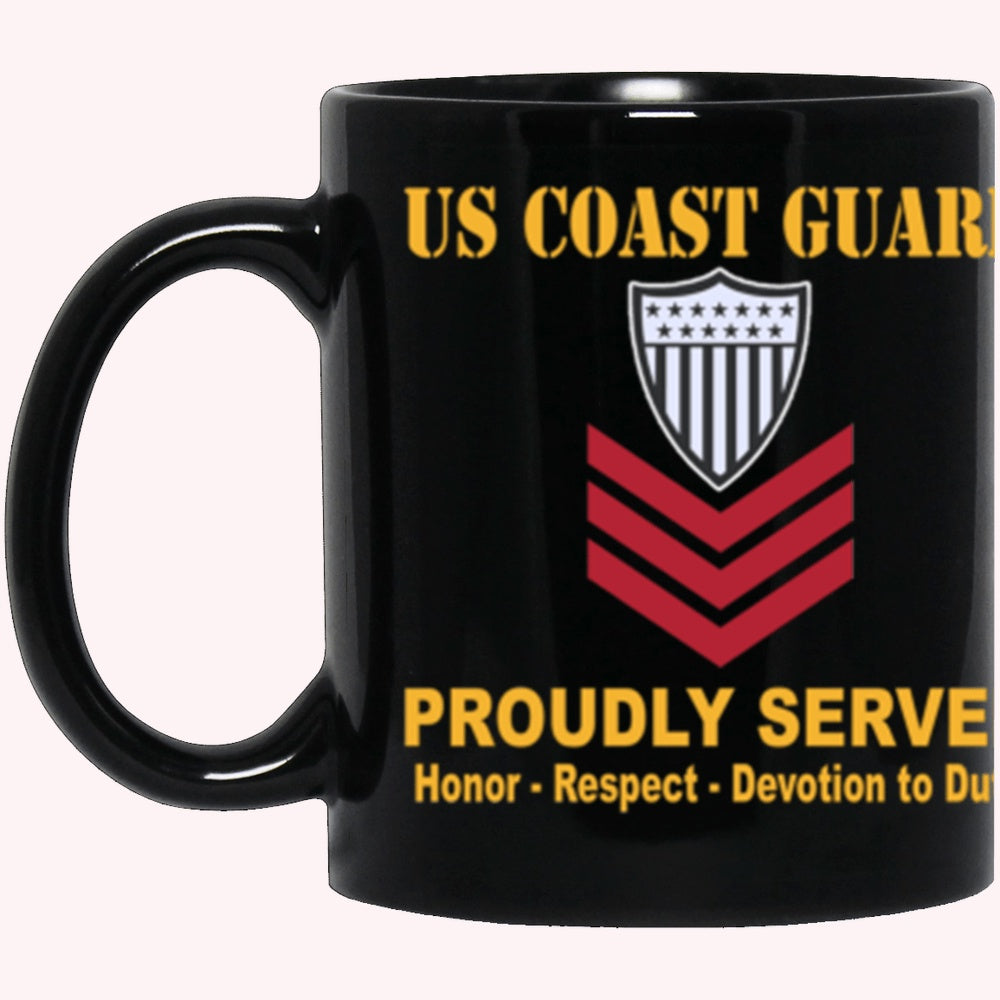 Veterans Mug, US Coast Guard E-6 Petty Officer First Class E6 PO1 Petty Officer Proudly Served Core Values Black Mug