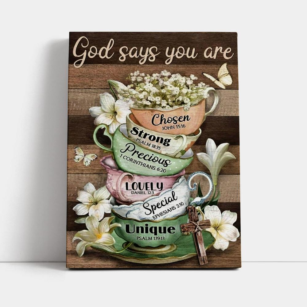 Vintage Tea Cup, Lily Flower, God Says You Are Canvas Poster