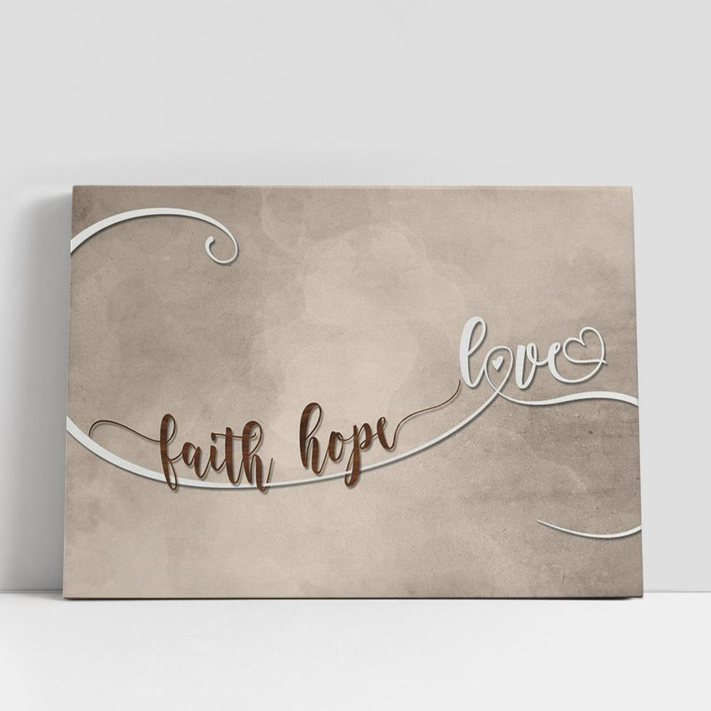 Wall Art Faith Hope Love Wall Art Canvas, Christian Gifts Wall Art Decor, Scripture Canvas Prints