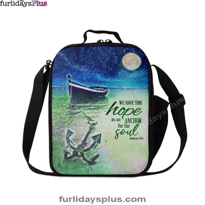 We Have This Hope As An Anchor For The Soul Christian Lunchbag, Bible Verse Lunchbag, Scripture Lunch Bag