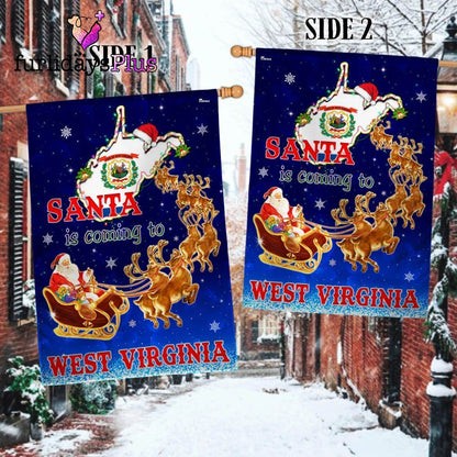 West Virginia Christmas Flag Santa Is Coming To West Virginia