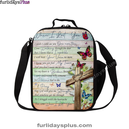 When I Lost You I Wish Lunchbag Lunch Bag, Christian Wall Lunchbag, Religious Lunchbag