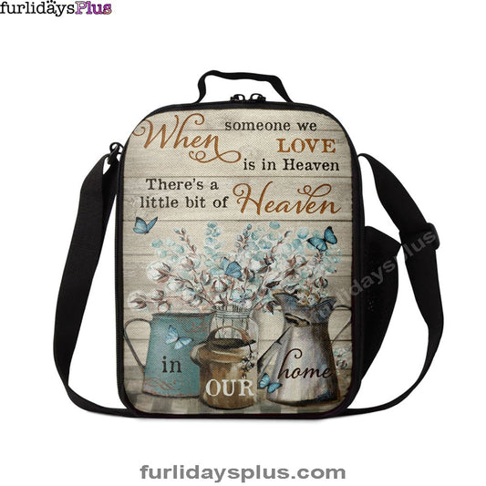 When Someone We Love Is In Heaven Flower Blue Butterfly Lunchbag, Christian Lunchbag, Bible Verse Lunch Bag