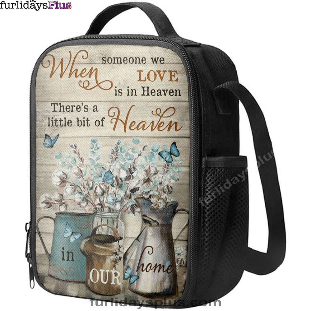 When Someone We Love Is In Heaven Flower Blue Butterfly Lunchbag, Christian Lunchbag, Bible Verse Lunch Bag