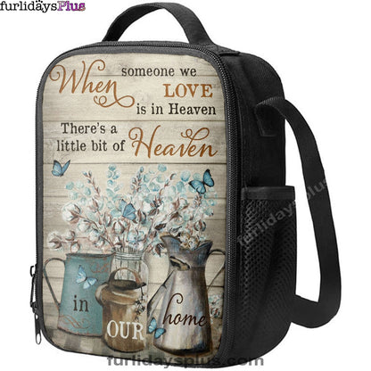 When Someone We Love Is In Heaven Flower Blue Butterfly Lunchbag, Christian Lunchbag, Bible Verse Lunch Bag