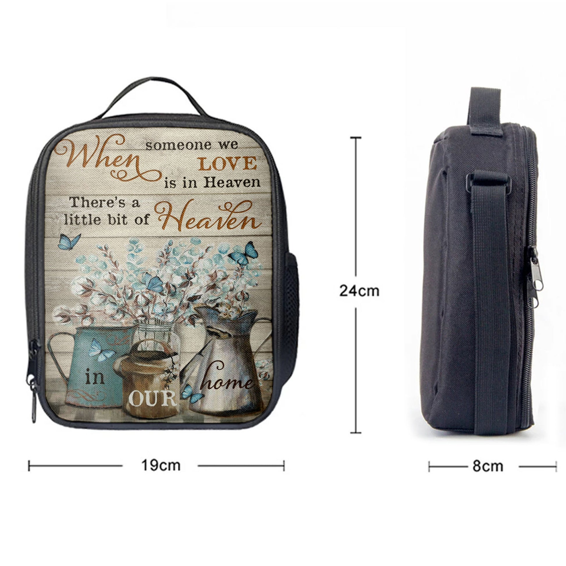 When Someone We Love Is In Heaven Flower Blue Butterfly Lunchbag, Christian Lunchbag, Bible Verse Lunch Bag