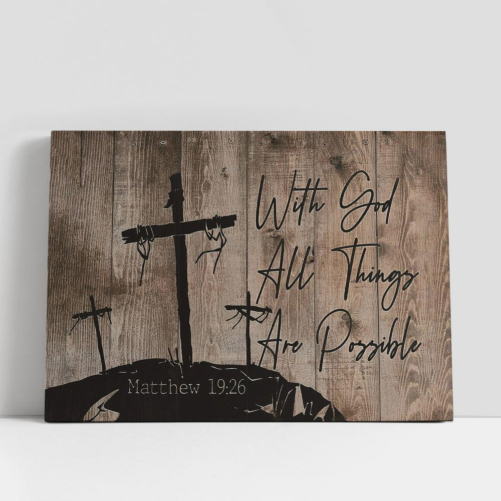 With God All Things Are Possible 3 Wooden Crosses Canvas Wall Art, Bible Verse Canvas, Religious Prints