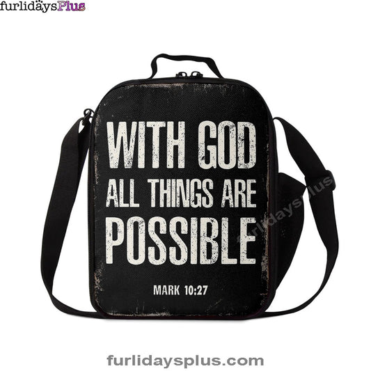 With God All Things Are Possible Mark 10 27 Lunchbag, Religious Lunchbag, Christian Lunchbag Lunch Bag