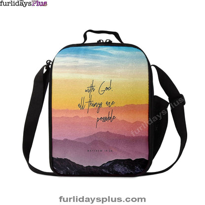With God All Things Are Possible, Matthew 19 26 Lunchbag Lunch Bag, Christian Lunchbag Lunch Bag