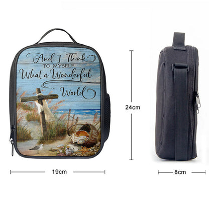 Wooden Cross And I Think To Myself What A Wonderful World Lunch Bag, Christian Art, Bible Verse Lunch Bag