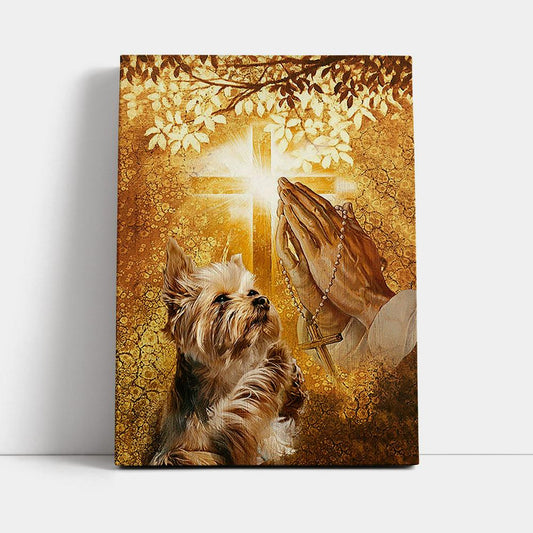 Yorkshire Terrier Dog Jesus Praying Hand Light Cross Canvas Wall Decor - Christian Wall Art - Gift For Dog Lover