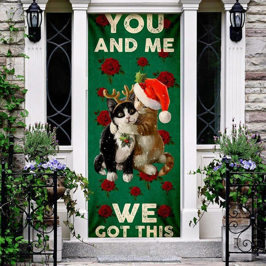 You And Me We Got This Door Cover, Cat Couple Valentine's Day Door Cover