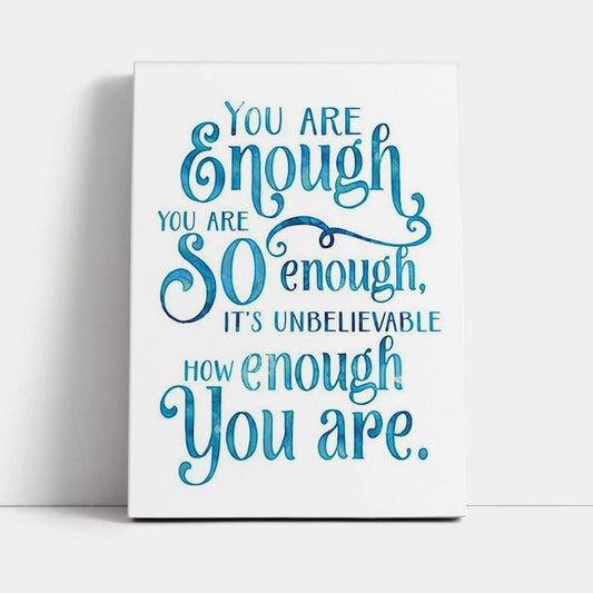 You Are Enough Motivational Wall Art