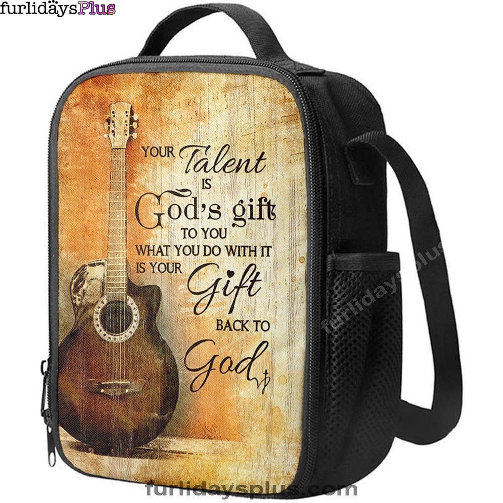 Your Talent Is God Gift To You Guitar Lunch Bag, Inspirational Lunch Bag, Christian Lunch Bag