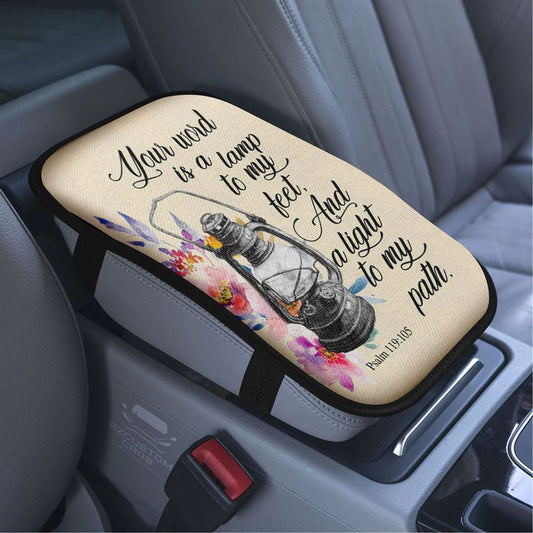 Your Word Is A Lamp To My Feet Psalm 119105 Bible Verse Car Armrest Seat Cover, Bible Verse Car Center Console Cover, Scripture Car Accessory