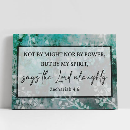 Zechariah 46 Not By Might Nor By Power But By My Spirit Wall Art Canvas, Christian Gifts Wall Art Decor, Scripture Canvas Prints