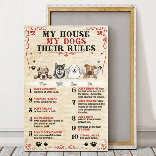 Personalized Canvas/Poster Prints For Friends/Pet Lovers - Best Gift Personalized With Dogs/Cats Breed & Names - My House, my dogs, their rules