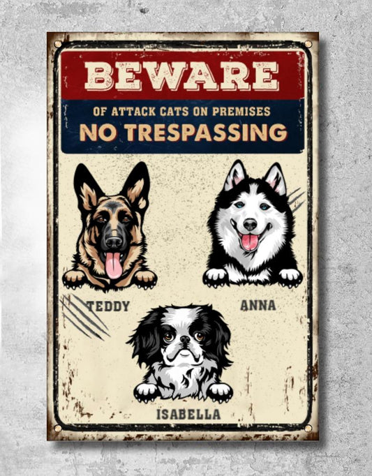 Personalized Metal Sign for Pet Lovers - No trespassing - Choose up to 4 Pets/Dogs/Cats- Furlidays